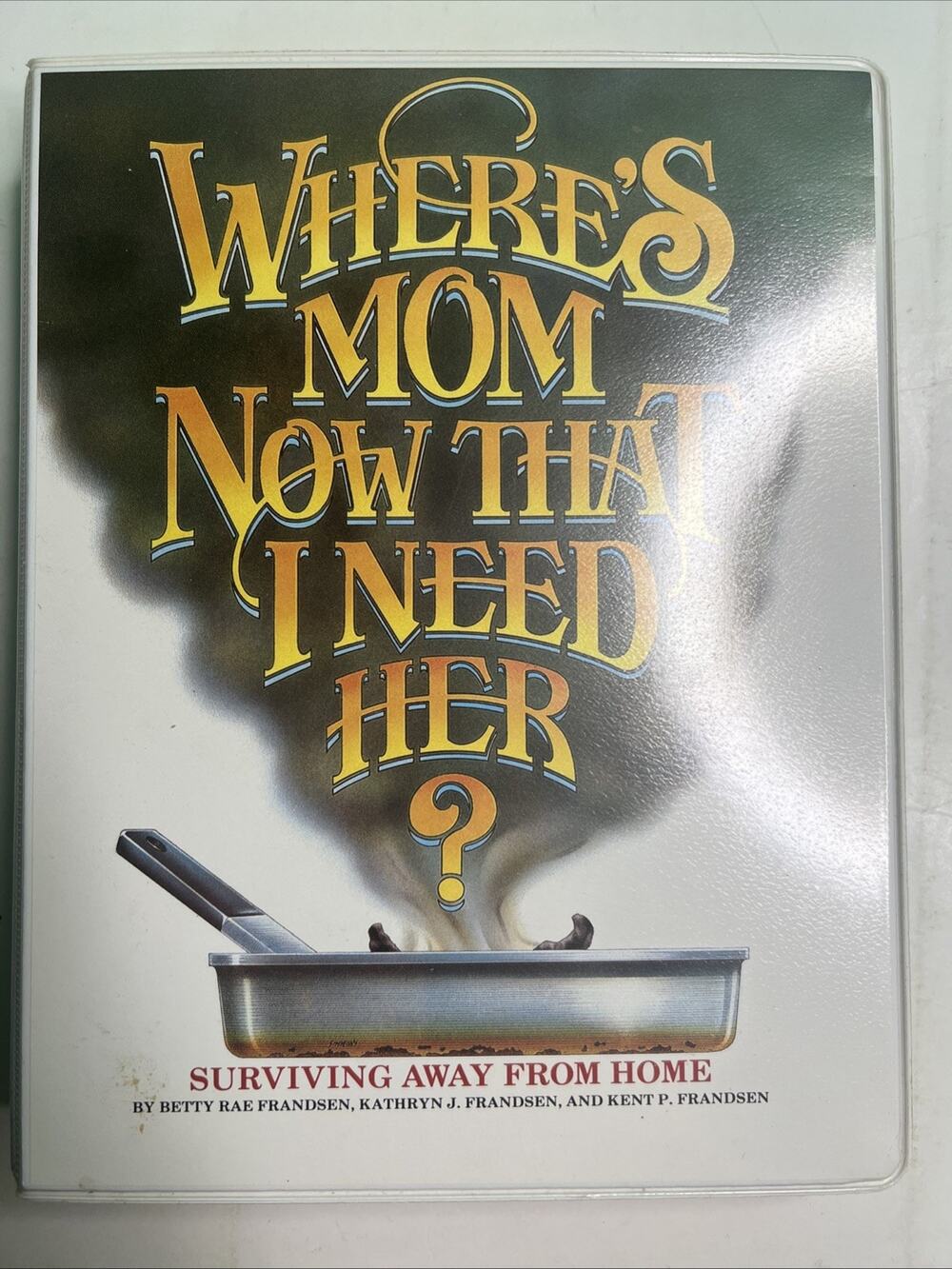 1983/1996 Where’s Mom Now That I Need Her Recipe Cookbook Housekeeping Survival